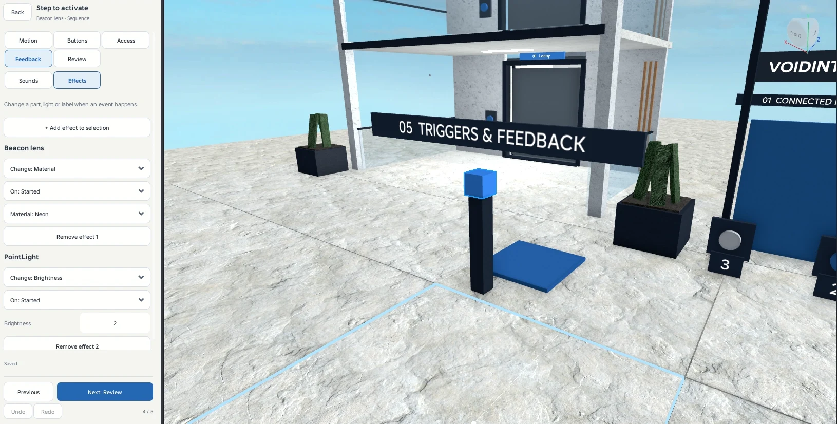 Use an event to change a part, light or display.